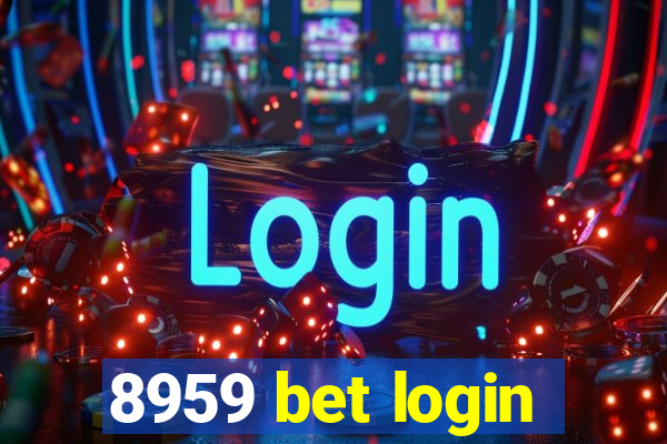 8959 bet login